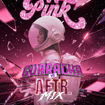 PINK PARTY- GUARACHA VS AFTER MIX