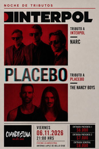 Placebo + Interpol : Noche de Tributos