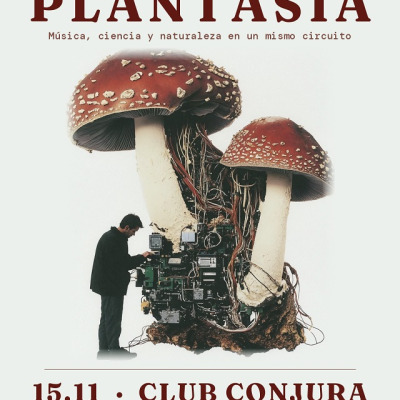 PLANTASIA // EN CLUB CONJURA