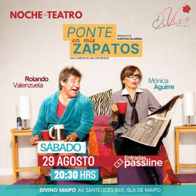 Ponte en mis zapatos - Noche de Teatro DIVINO MAIPO