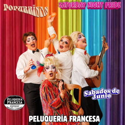 POPURRISAS  Presenta Saturday Night Pride