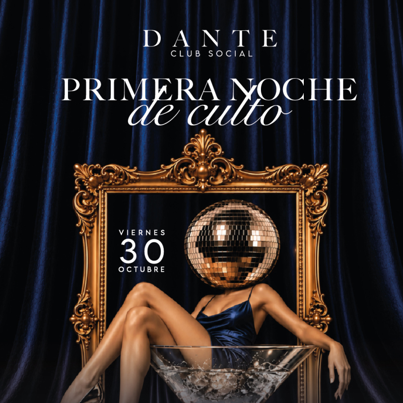 PRIMERA NOCHE DE CULTO - DANTE CLUB SOCIAL