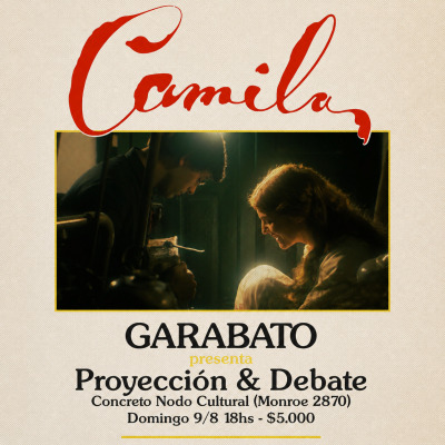 Proyección \Camila\ - Ciclo de Cine Garabato
