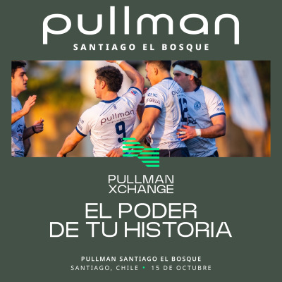 Pullman Xchange - El poder de tu historia