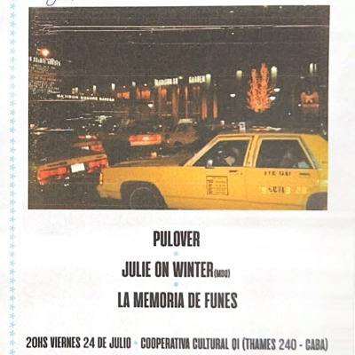 Pulover + Julie On Winter + La Memoria de Funes