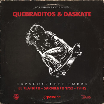 QUEBRADITOS & DASKATE - 7 de Septiembre