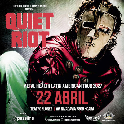 QUIET RIOT  - Metal Health Latin American Tour 2027