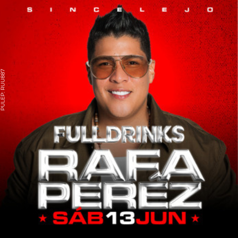 RAFA PEREZ SINCELEJO