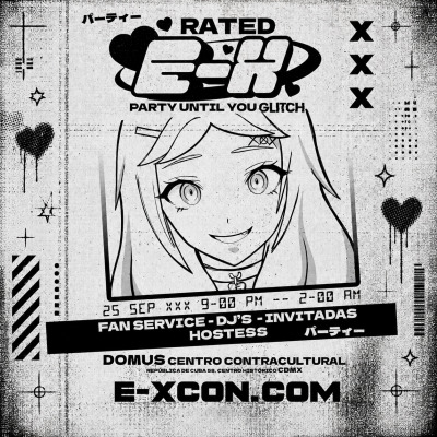 RATED E-X Party until you GLITCH