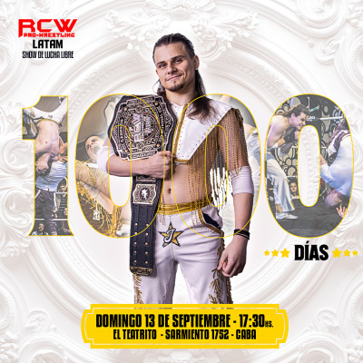 RCW LATAM PRESENTA - 1000 DIAS - SHOW DE LUCHA LIBRE