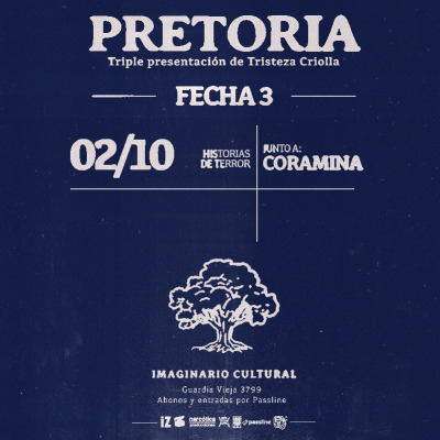 Residencia Criolla: Pretoria y Coramina en el Imaginario Cultural ♧ Día 3: Tristeza Criolla + Historias de Terror