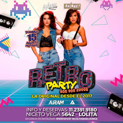 RETRO PARTY 16 AGO WEPAFEST