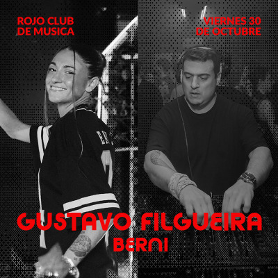 ROJO - CLUB DE MUSICA presenta DISCOTEKA - GUSTAVO FILGUEIRA + BERNI
