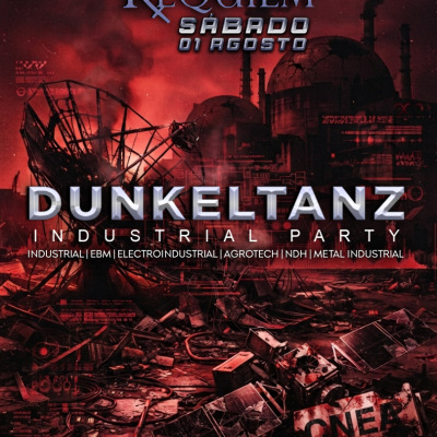 Sáb 1 | 🔨⛓️⚙️ DUNKELTANZ ⚙️⛓️🔨 🏗️ INDUSTRIAL PARTY 🏗️