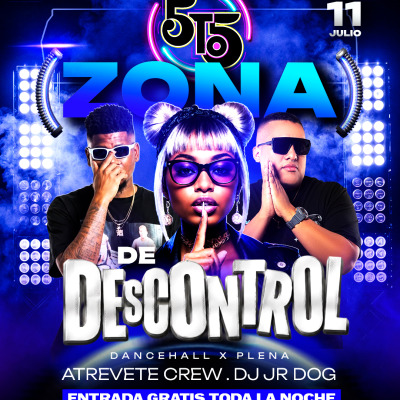 SAB 11 JUL Zona de Descontrol