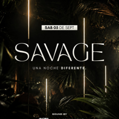 Sábado 05/09 SAVAGE una noche diferente