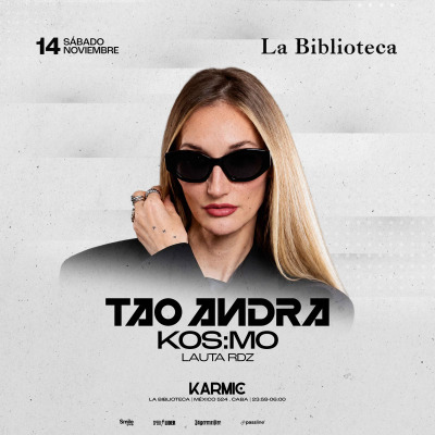 Sabado 14 de Noviembre TAO ANDRA @LaBiblioteca x Karmic