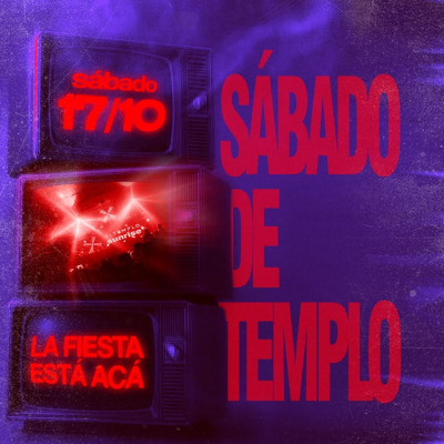 SÁBADO 17/10 EL TEMPLO