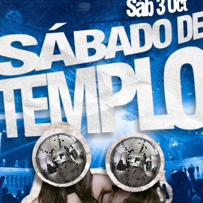 SABADO 3/10 EL TEMPLO