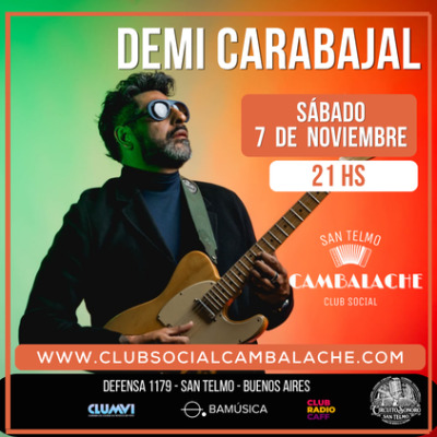 SABADO 7 DE NOVIEMBRE -21 HS - DEMI CARABAJAL