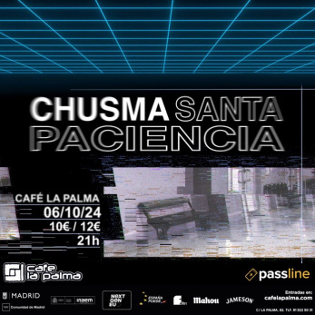Santa Paciencia + Chusma