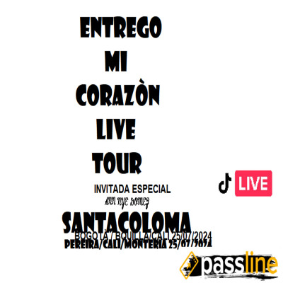 SANTACOLOMA ENTREGO MI CORAZÒN TOUR 2024 - BOLIVIA