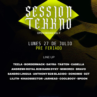 Session Tekkno (open decks vol ll) 27/07 pre-feriado