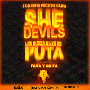 SHE DEVILS + LXS RUSXS HIJXS DE PUTA en Niceto Club
