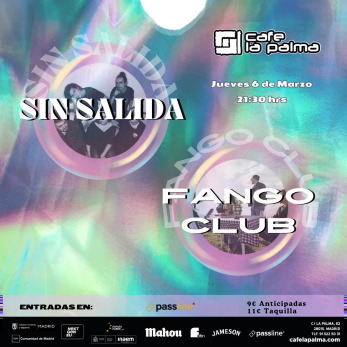 Sin Salida + Fango Club