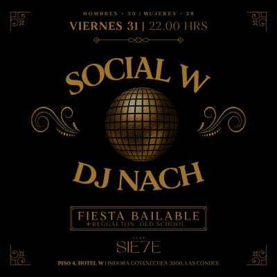 SOCIAL W ★ VIERNES 31 JULIO ★ Club Siete - Piso 4 Hotel W