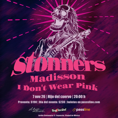 Stonners, Madisson y I Don\t Wear Pink en Vivo