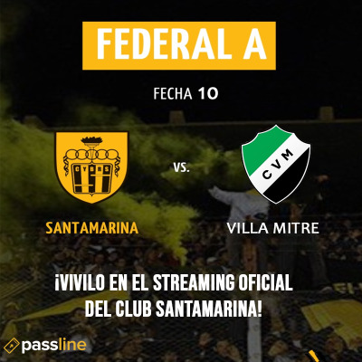 Streaming Santamarina vs Villa Mitre (BB) - Fecha 10 - Zona A - Federal A 2024
