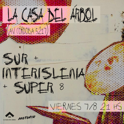 Sur + Interislenia + Super 8