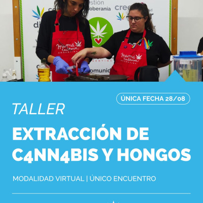 TALLER DE EXTRACCIÓN DE CANNABIS Y DE HONGOS