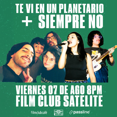 TE VI EN UN PLANETARIO + SIEMPRE NO EN SATÉLITE