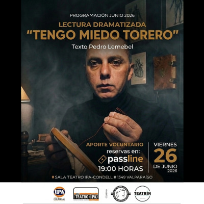 TENGO MIEDO TORERO lectura dramatizada