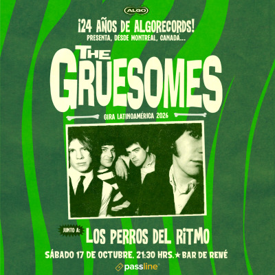 The Grusomes + Los Perros del Ritmo