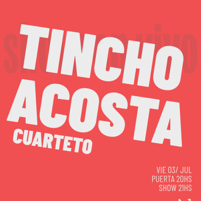 TINCHO ACOSTA CUARTETO