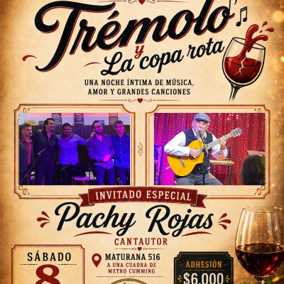 Trémolo y la copa rota + Pachy Rojas