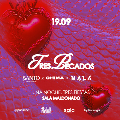 TRES PECADOS - MALA X SANTO X CHINA