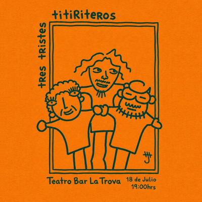 Tres Trristes Titiriteros