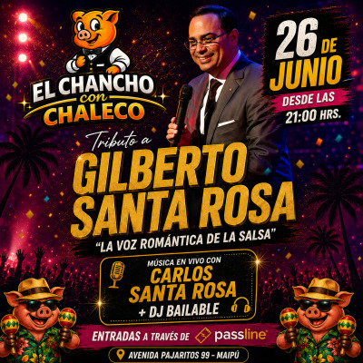 🎤💃 TRIBUTO A GILBERTO SANTA ROSA 💃🎤 ¡LA NOCHE DEL CABALLERO DE LA SALSA LLEGA A MAIPÚ! 🔥🎶