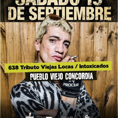 TRIBUTO VIEJAS LOCAS INTOXICADOS PUEBLO VIEJO  19 SEPTIEMBRE