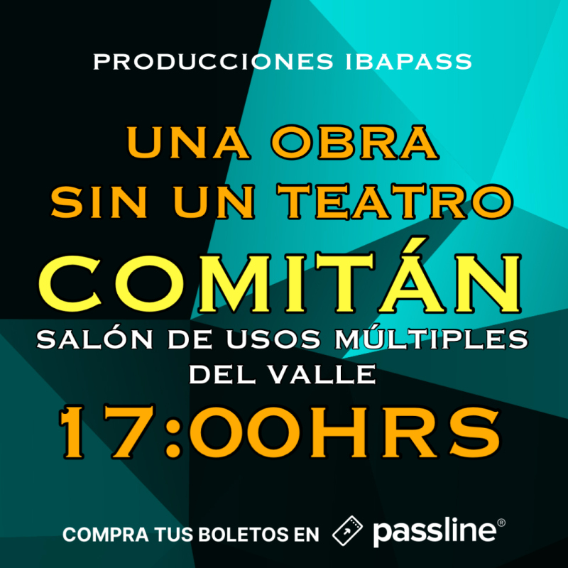 Passline - UNA OBRA SIN UN TEATRO
