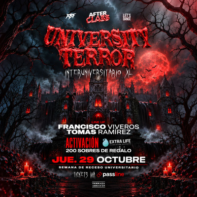 UNIVERSITY TERROR || AFTER CLASS || TERRAZA ARRAYÁN || JUEVES 29 OCTUBRE