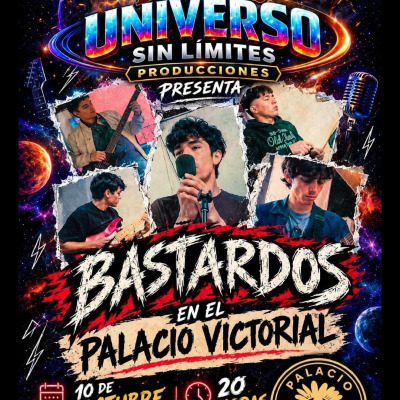 Universo Sin Límites presenta: BASTARDOS