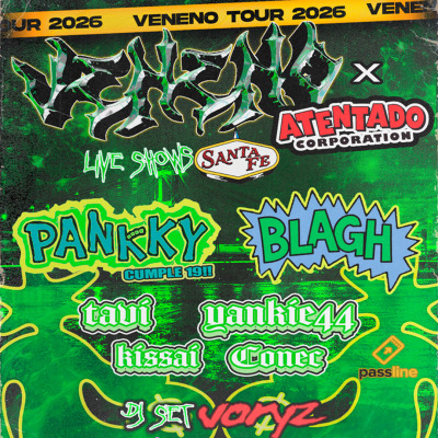 Veneno Tour 2026 SANTA FE ft. ATENTADO CORP