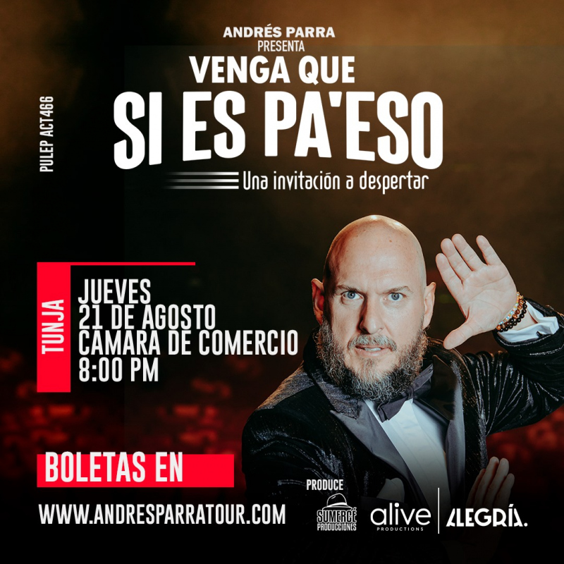VENGA QUE SI ES PA ESO - TUNJA -