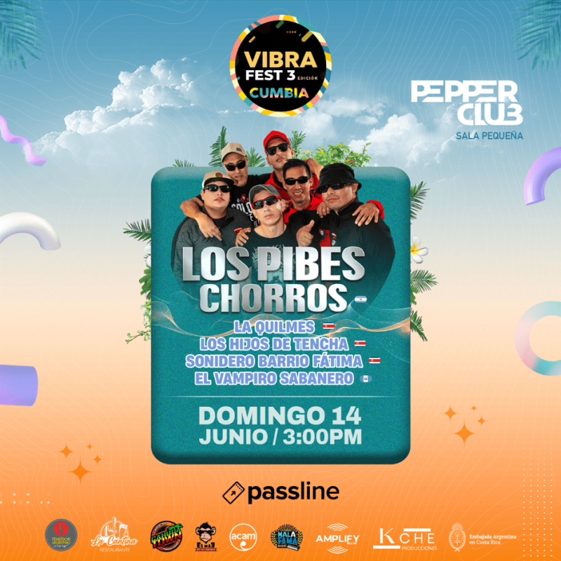 Vibrafest 3 – Edición Cumbia (Los Pibes Chorros en Costa Rica)