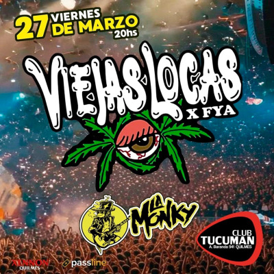 VIEJAS LOCAS xFyA en Quilmes (Vie 27 Mar - 20 hs.)